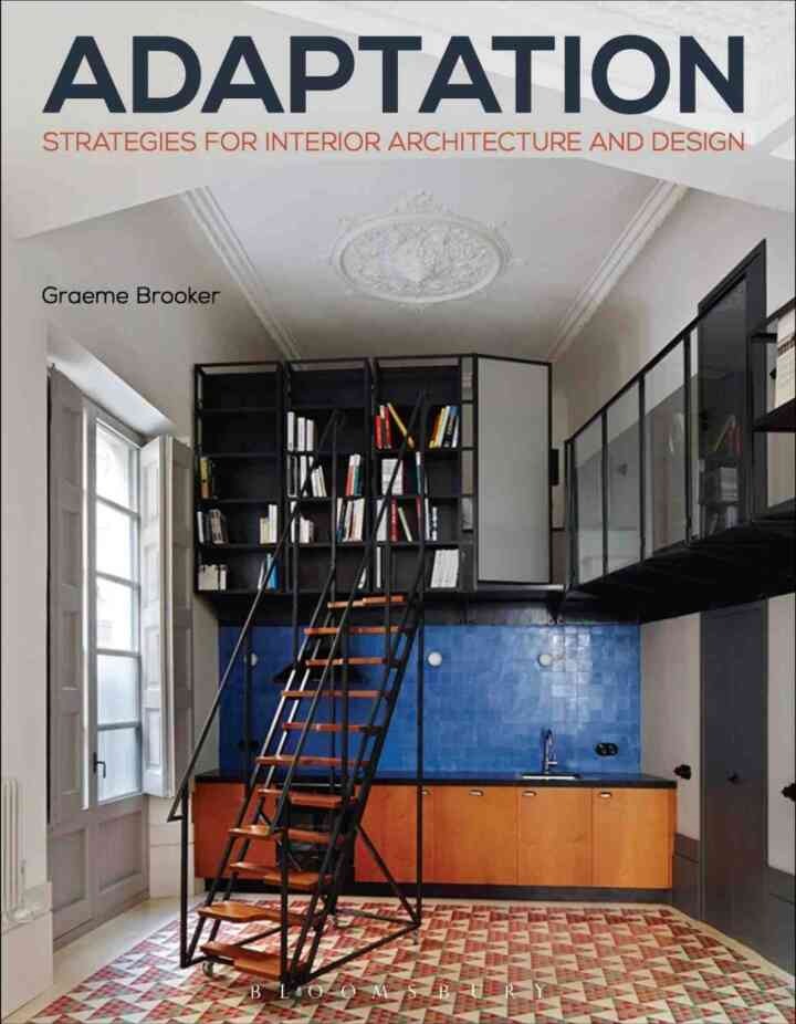 Adaptation Strategies for Interior Architecture and Design, 1st Edition