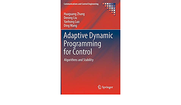 Adaptive Dynamic Programming for Control: Algorithms and Stability