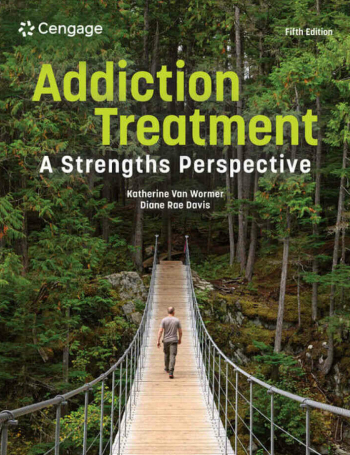 Addiction Treatment: A Strengths Perspective 5th Edition