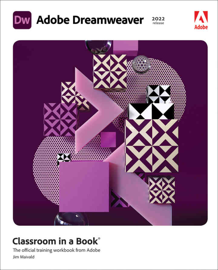 Adobe Dreamweaver Classroom in a Book (2022 release), 1st Edition