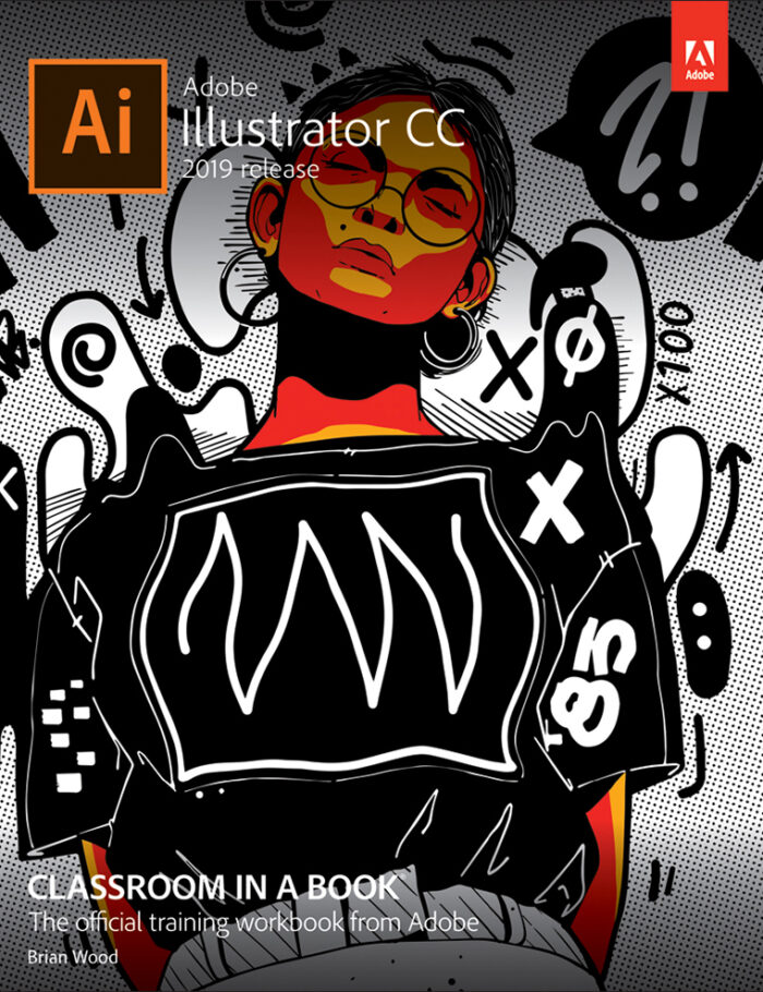 Adobe Illustrator CC Classroom in a Book (2019 Release) Adobe Illustrator CC Classroom in a Book (2019 Release)