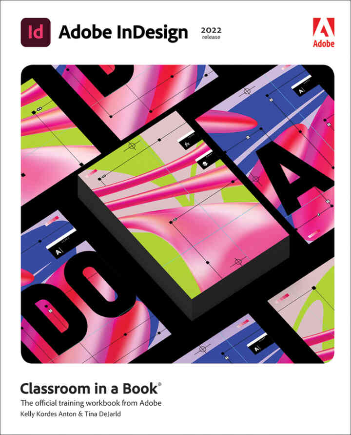 Adobe InDesign Classroom in a Book (2022 release), 1st Edition