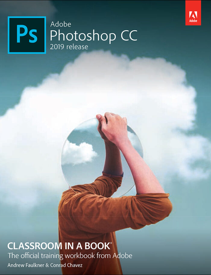 Adobe Photoshop CC Classroom in a Book (2019 Release)