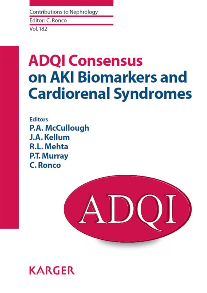 ADQI Consensus on AKI Biomarkers and Cardiorenal Syndromes