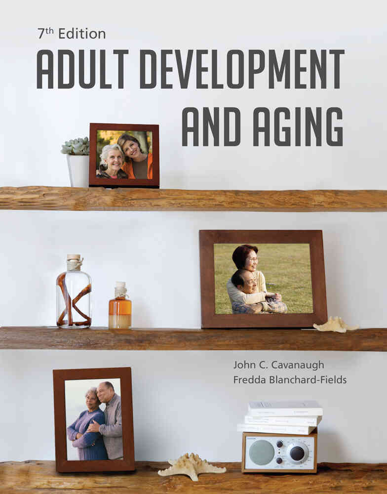 Adult Development and Aging 7th Edition