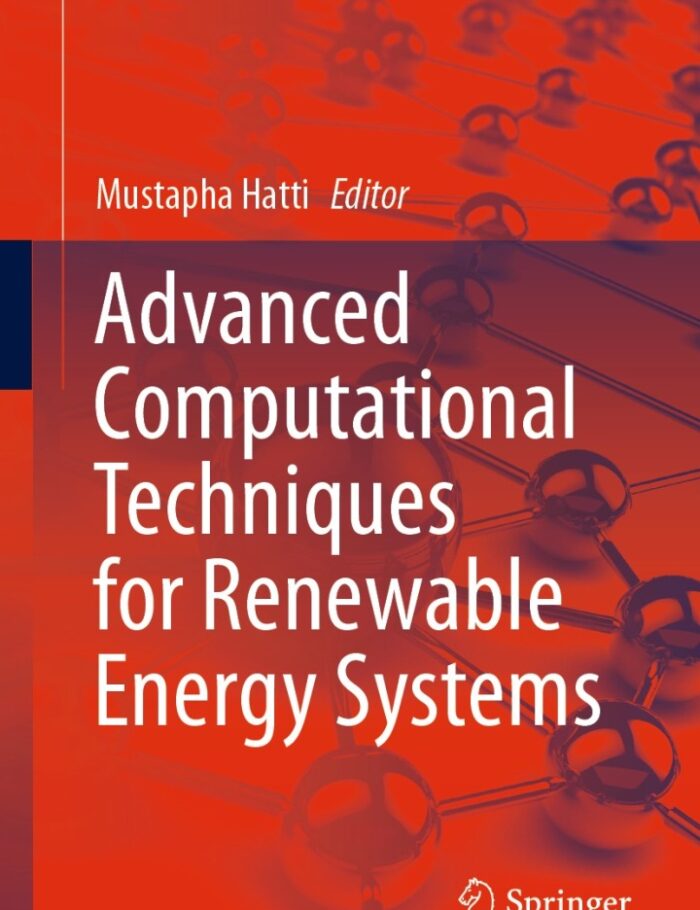 Advanced Computational Techniques for Renewable Energy Systems