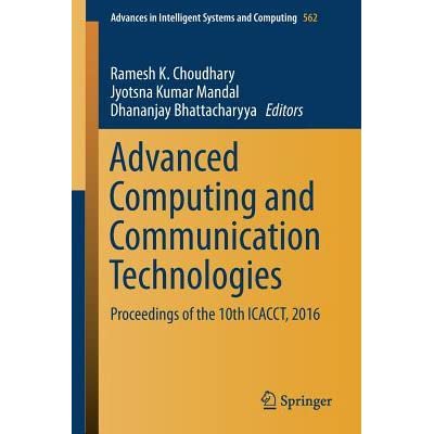 Advanced Computing and Communication Technologies: Proceedings of the 10th ICACCT, 2016
