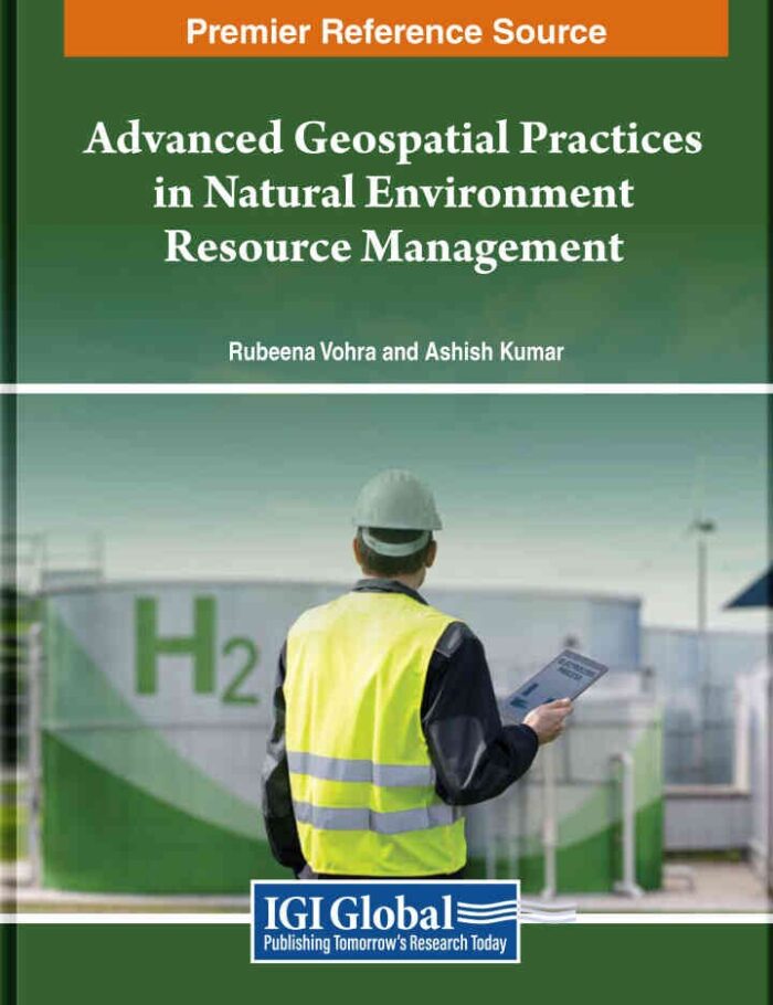 Advanced Geospatial Practices in Natural Environment Resource Management Advanced Geospatial Practices in Natural Environment Resource Management