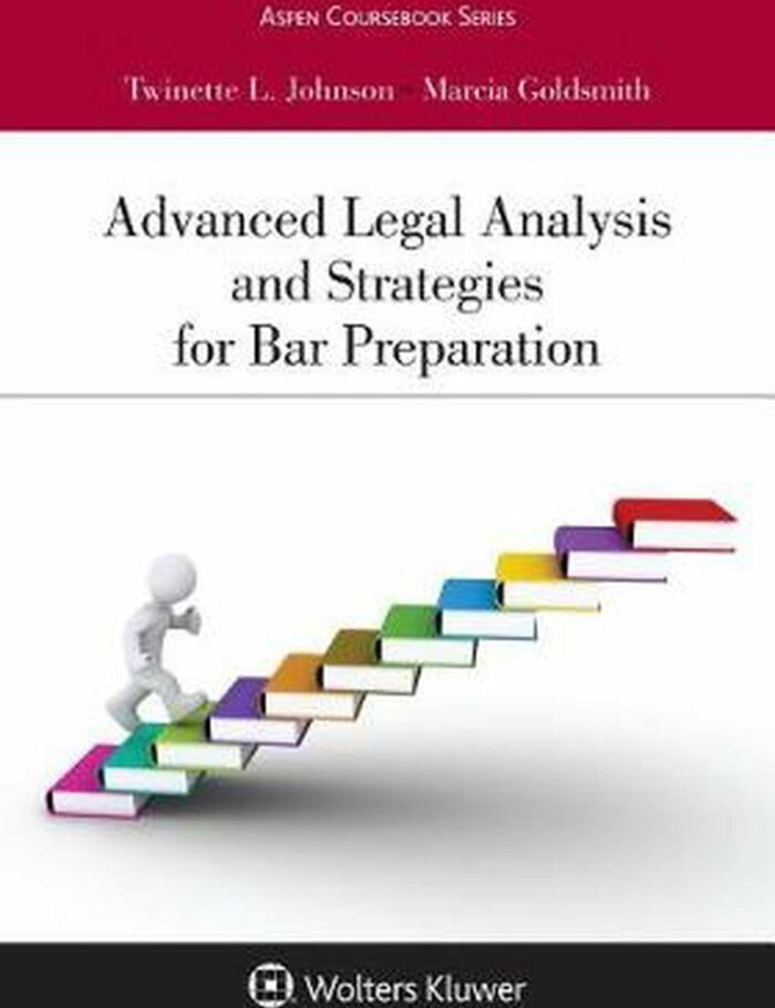 Advanced Legal Analysis and Strategies for Bar Preparation