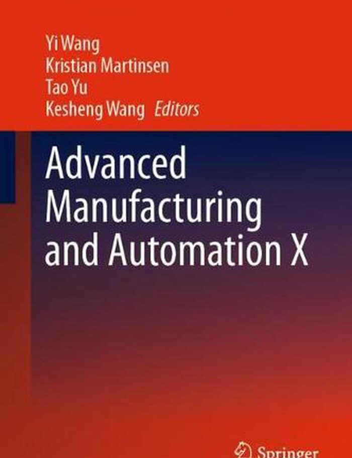 Advanced Manufacturing and Automation X