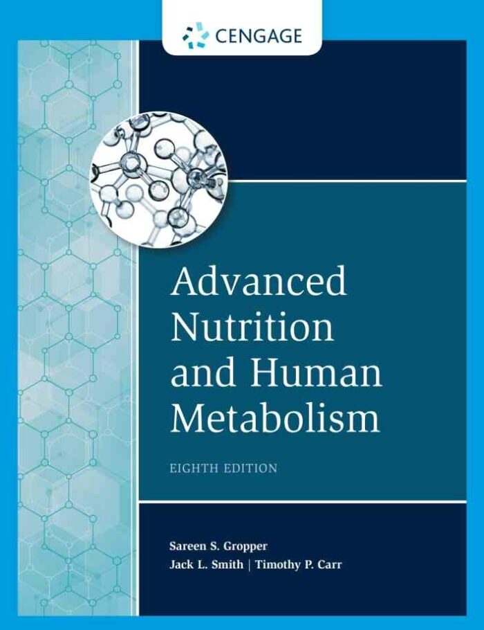 Advanced Nutrition and Human Metabolism 8th Edition Advanced Nutrition and Human Metabolism 8th Edition
