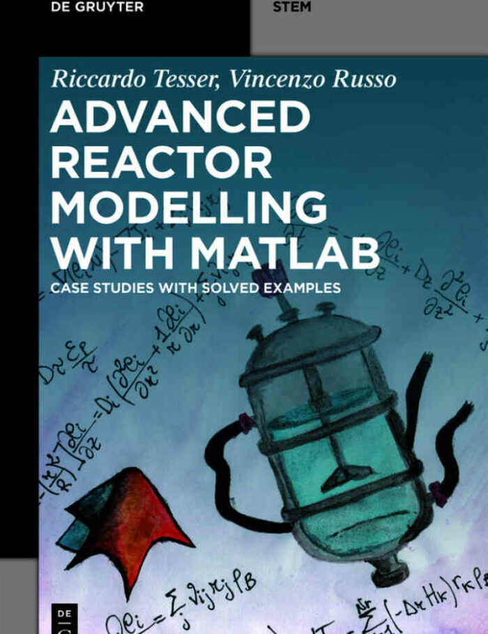 Advanced Reactor Modeling with MATLAB: Case Studies with Solved Examples