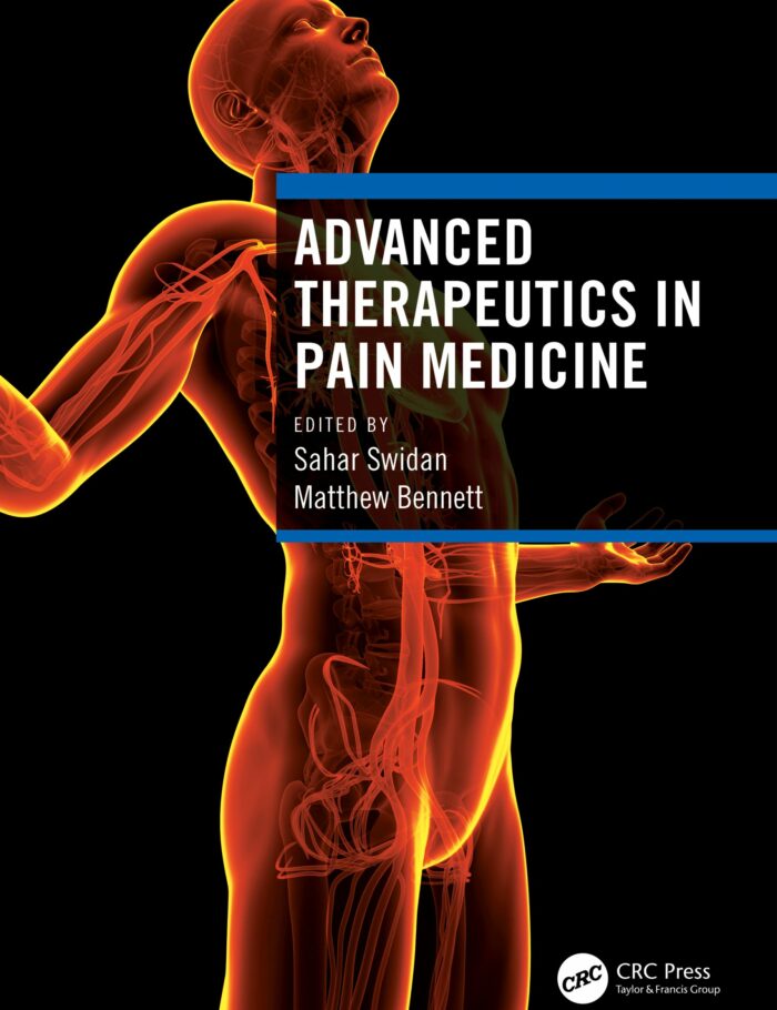 Advanced Therapeutics in Pain Medicine Advanced Therapeutics in Pain Medicine