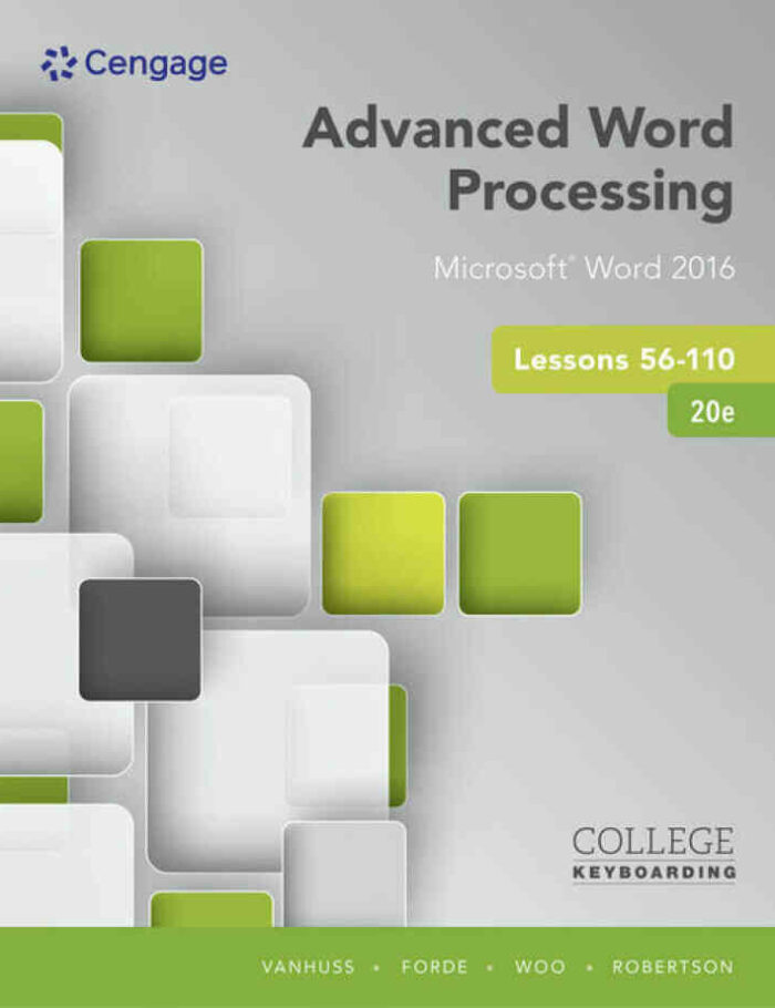 Advanced Word Processing Lessons 56-110 Microsoft? Word 2016 20th Edition Advanced Word Processing Lessons 56-110 Microsoft? Word 2016 20th Edition