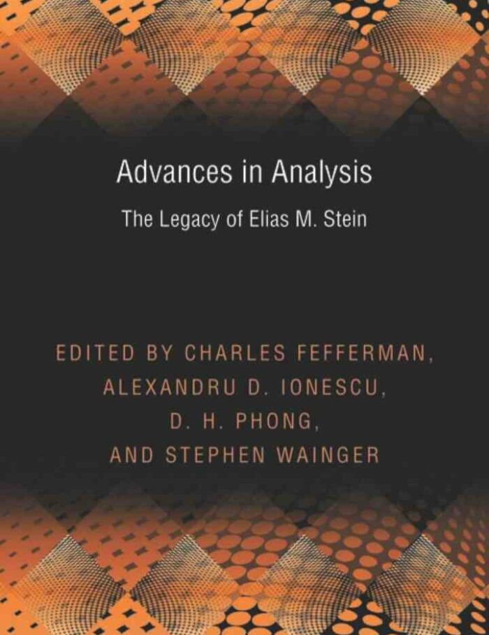 Advances in Analysis: The Legacy of Elias M. Stein (PMS-50)