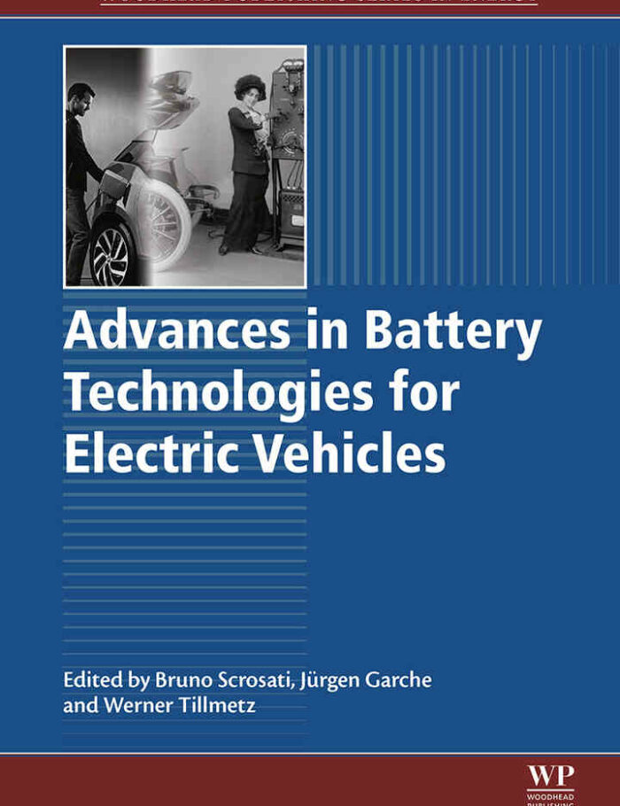 Advances in Battery Technologies for Electric Vehicles Advances in Battery Technologies for Electric Vehicles
