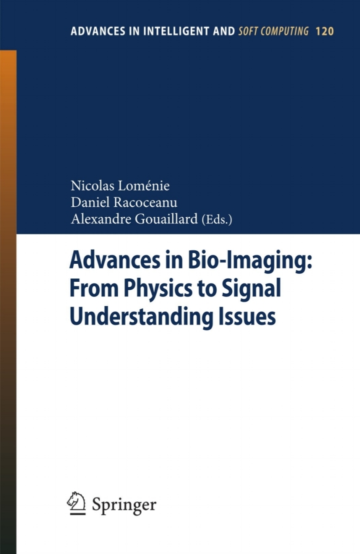 Advances in Bio-Imaging: From Physics to Signal Understanding Issues: State-of-the-Art and Challenges