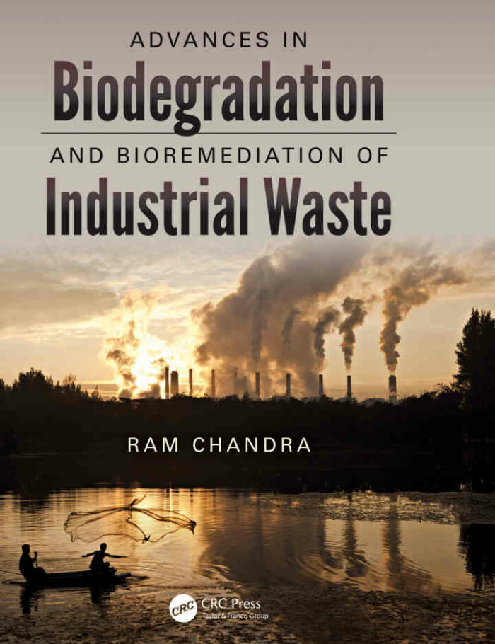 Advances in Biodegradation and Bioremediation of Industrial Waste