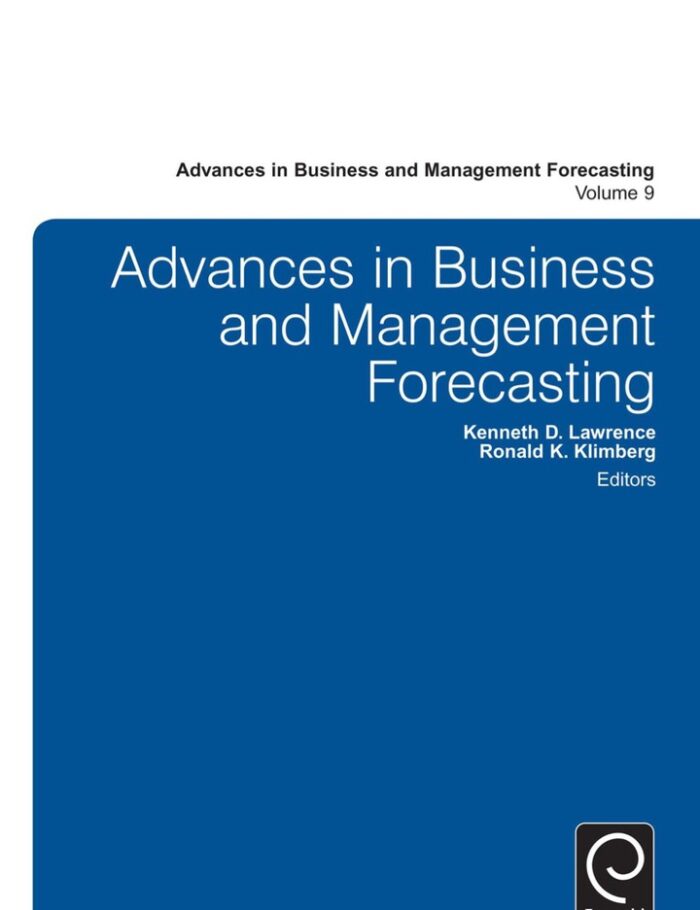 Advances in Business and Management Forecasting Advances in Business and Management Forecasting