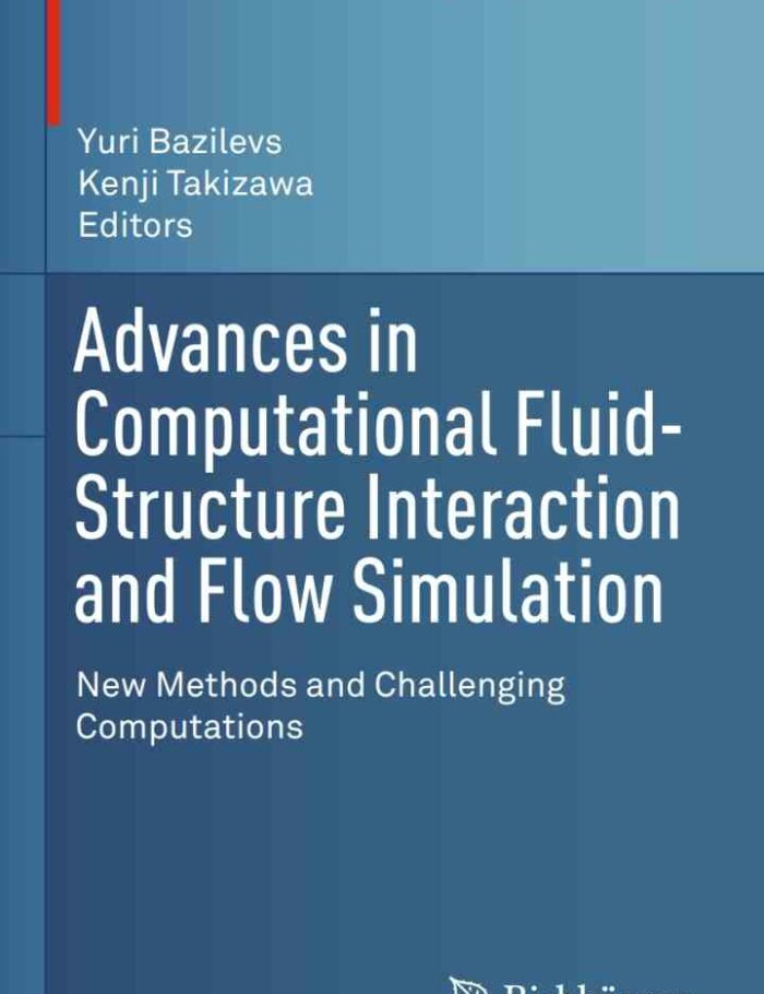 Advances in Computational Fluid-Structure Interaction and Flow Simulation: New Methods and Challenging Computations