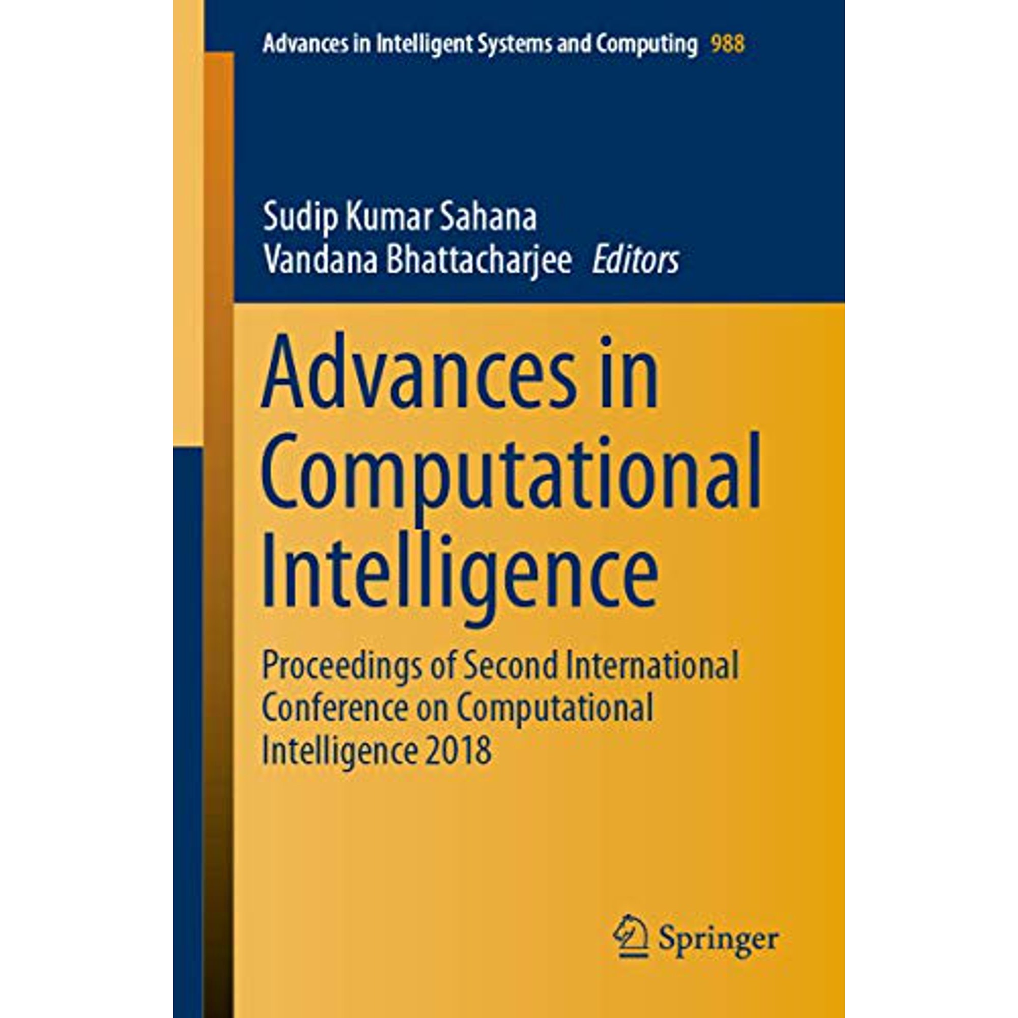 Advances in Computational Intelligence Proceedings of Second International Conference on Computational Intelligence 2018