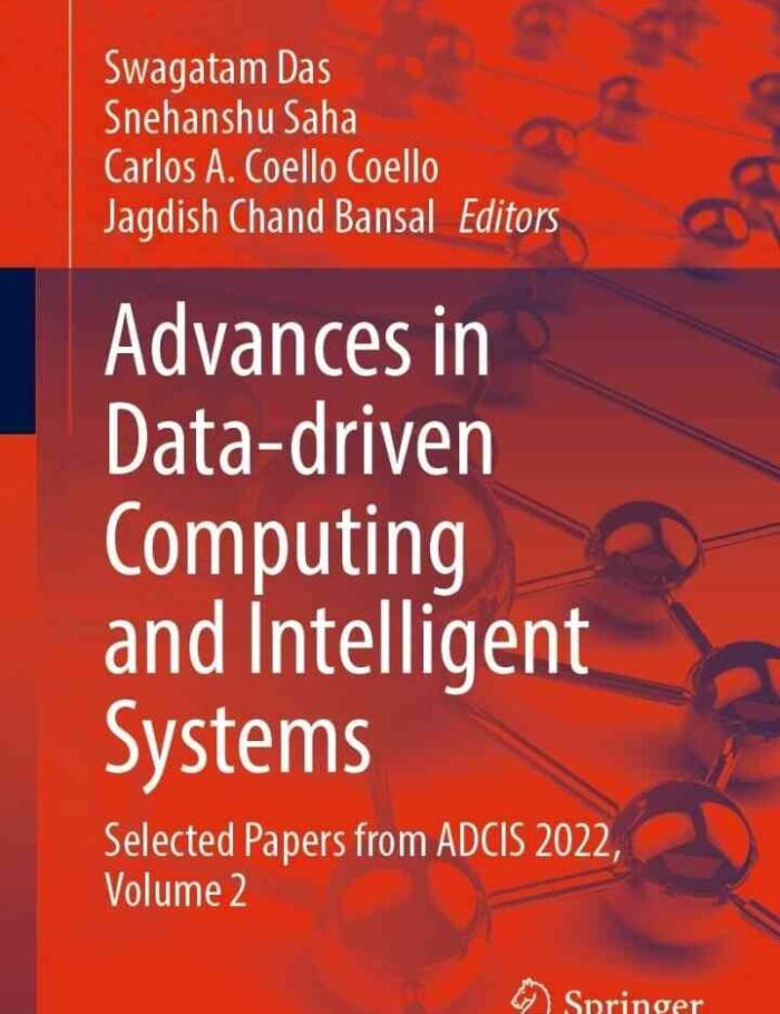 Advances in Data-driven Computing and Intelligent Systems: Selected Papers from ADCIS 2022, Volume 2 Advances in Data-driven Computing and Intelligent Systems: Selected Papers from ADCIS 2022, Volume 2