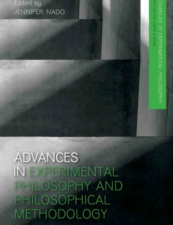 Advances in Experimental Philosophy and Philosophical Methodology: Studies in His Life and Writings