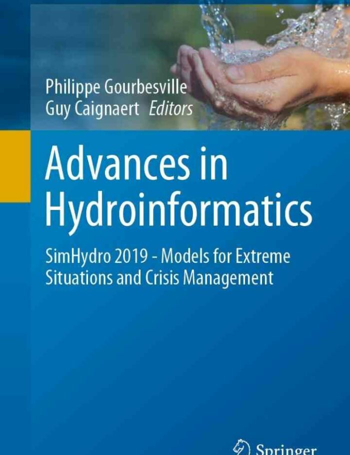 Advances in Hydroinformatics: SimHydro 2019 - Models for Extreme Situations and Crisis Management