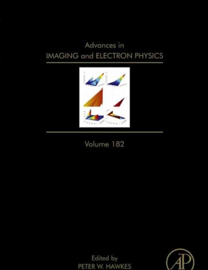 Advances in Imaging and Electron Physics