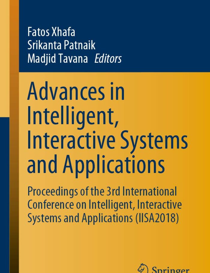 Advances in Intelligent, Interactive Systems and Applications: Proceedings of the 3rd International Conference on Intelligent, Interactive Systems and Applications (IISA2018)
