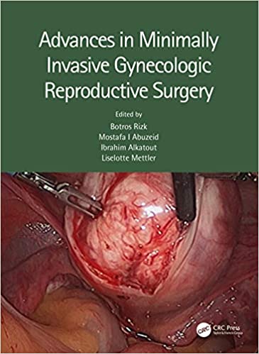 Advances in Minimally Invasive Gynecologic Reproductive Surgery