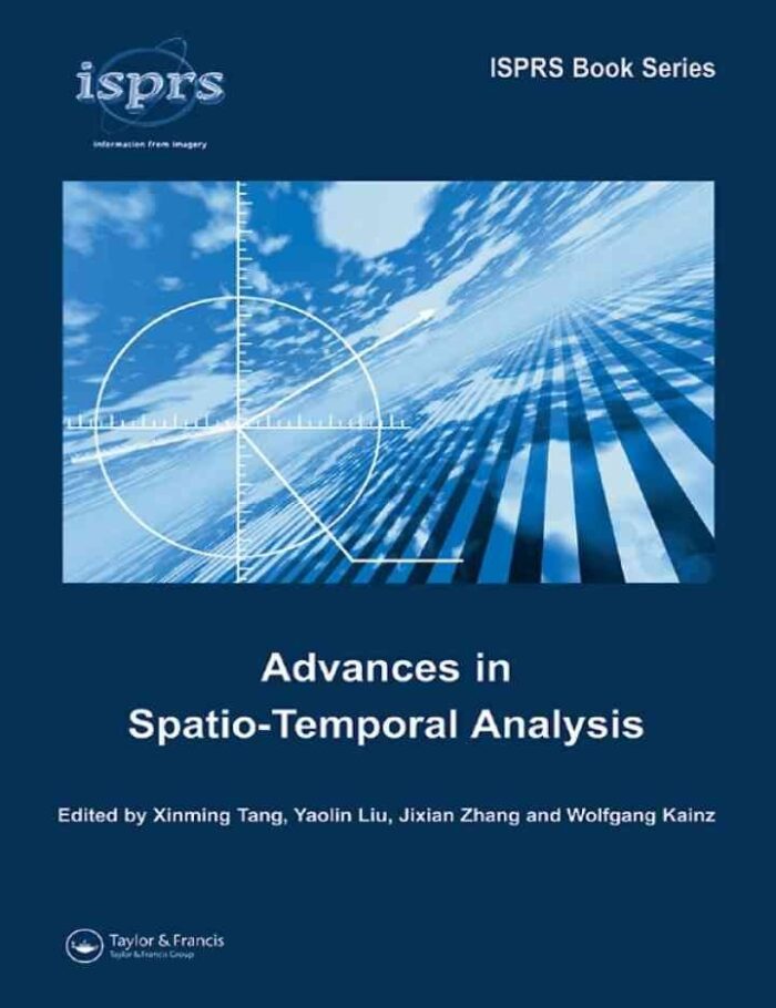 Advances in Spatio-Temporal Analysis, 1st Edition Advances in Spatio-Temporal Analysis, 1st Edition