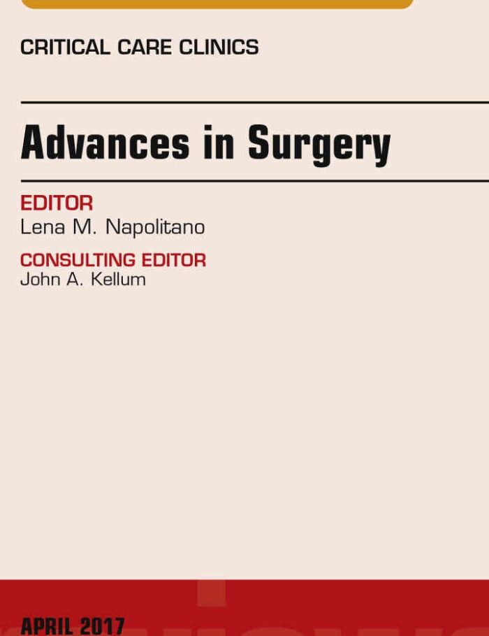 Advances in Surgery, An Issue of Critical Care Clinics