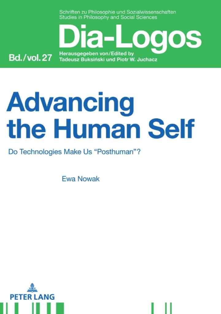 Advancing the Human Self: Do Technologies Make Us ?Posthuman??