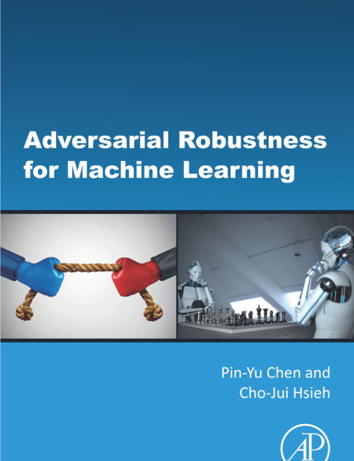 Adversarial Robustness for Machine Learning Adversarial Robustness for Machine Learning