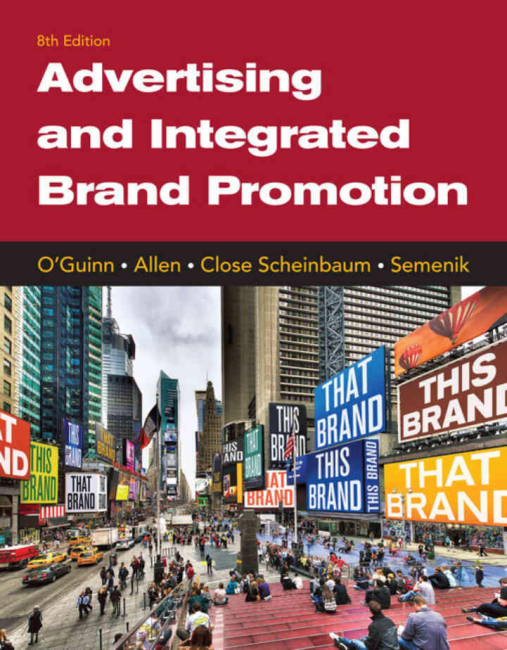 Advertising and Integrated Brand Promotion 8th Edition