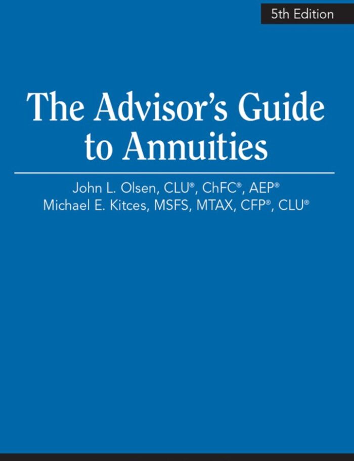 Advisor's Guide to Annuities Advisor's Guide to Annuities