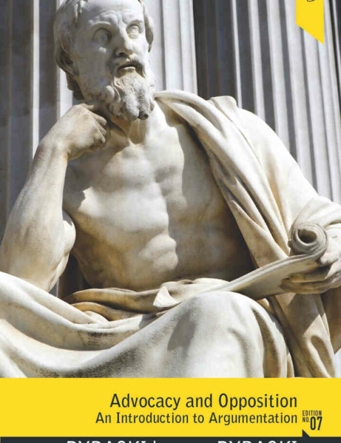 Advocacy and Opposition: An Introduction to Argumentation, 7th Edition