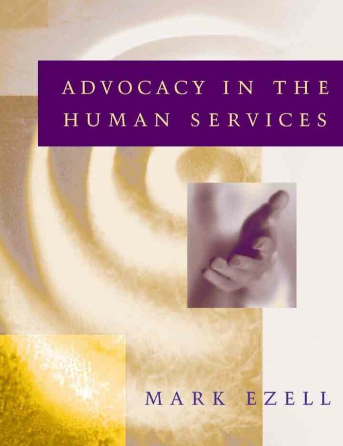 Advocacy in the Human Services 1st Edition