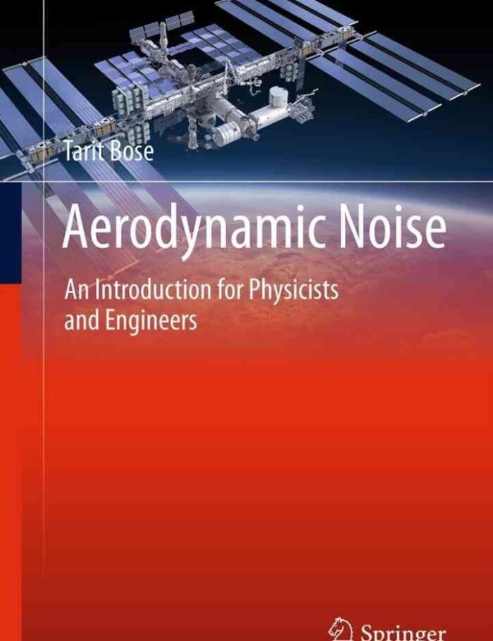 Aerodynamic Noise: An Introduction for Physicists and Engineers