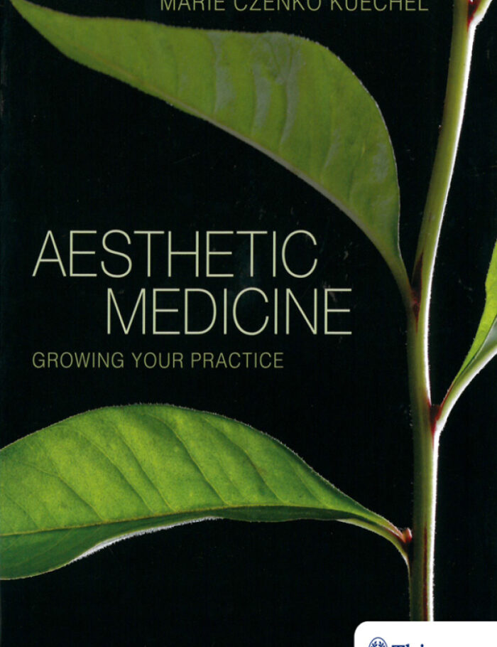 Aesthetic Medicine: Growing Your Practice