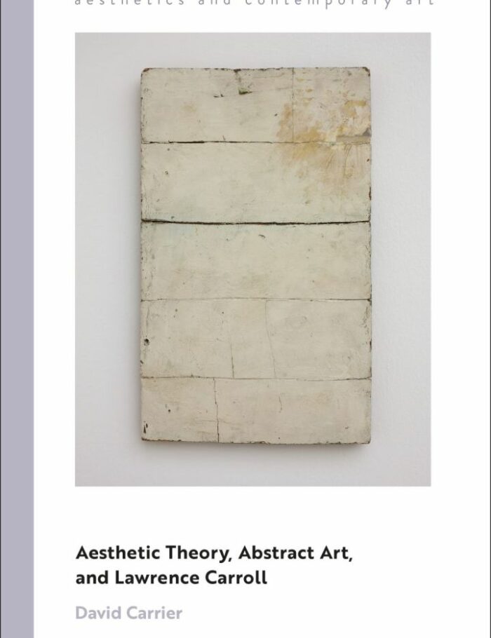 Aesthetic Theory Abstract Art and Lawrence Carroll