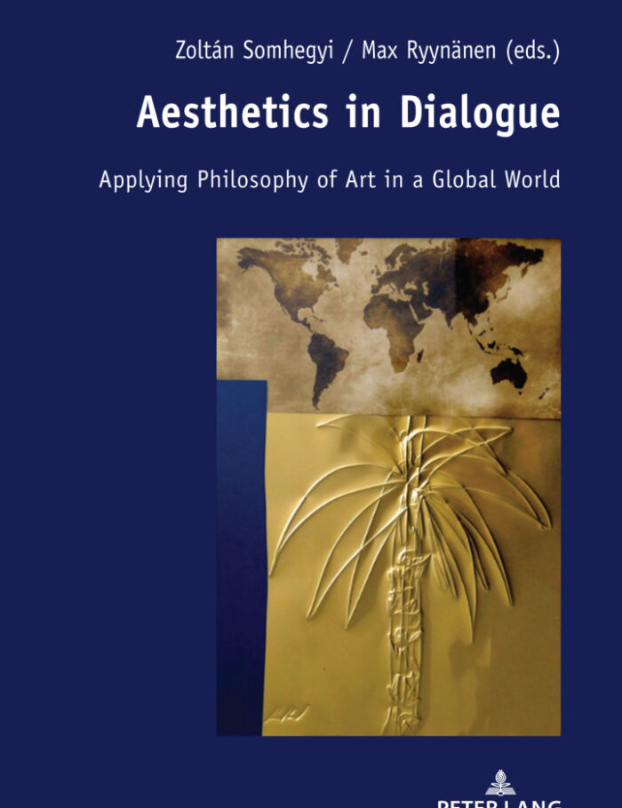 Aesthetics in Dialogue: Applying Philosophy of Art in a Global World