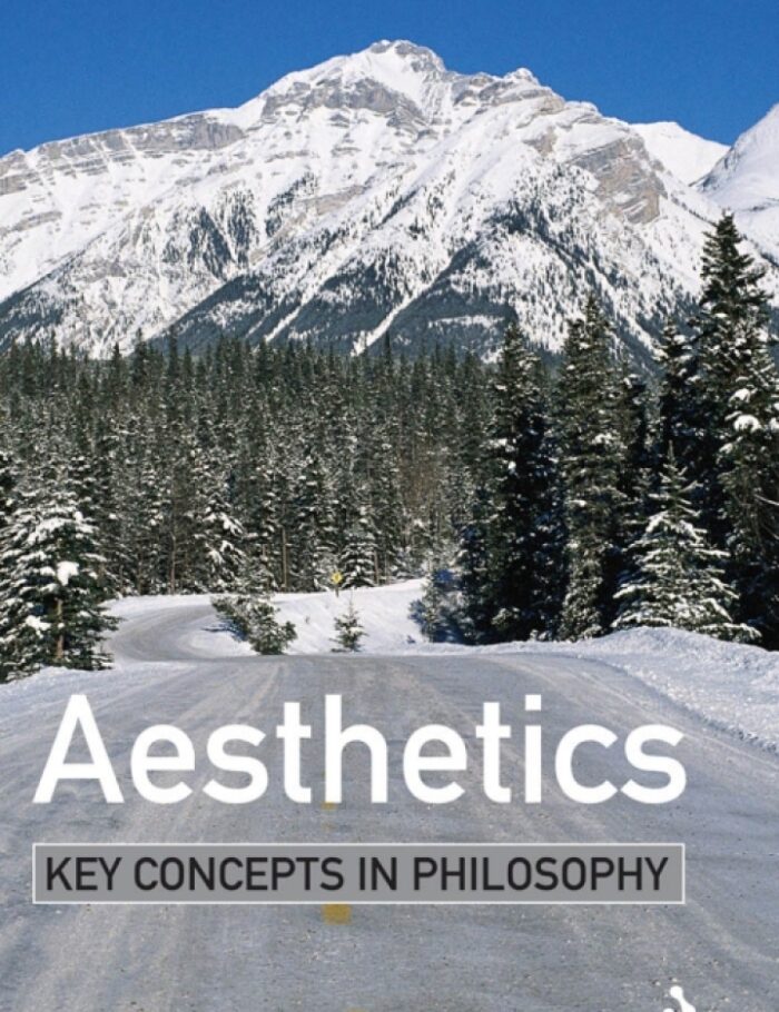 Aesthetics: Key Concepts in Philosophy Aesthetics: Key Concepts in Philosophy