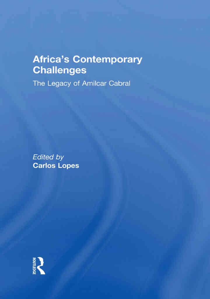 Africa's Contemporary Challenges: The Legacy of Amilcar Cabral, 1st Edition