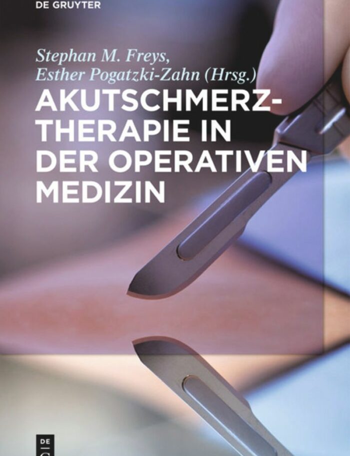 Akutschmerztherapie in der Operativen Medizin Akutschmerztherapie in der Operativen Medizin