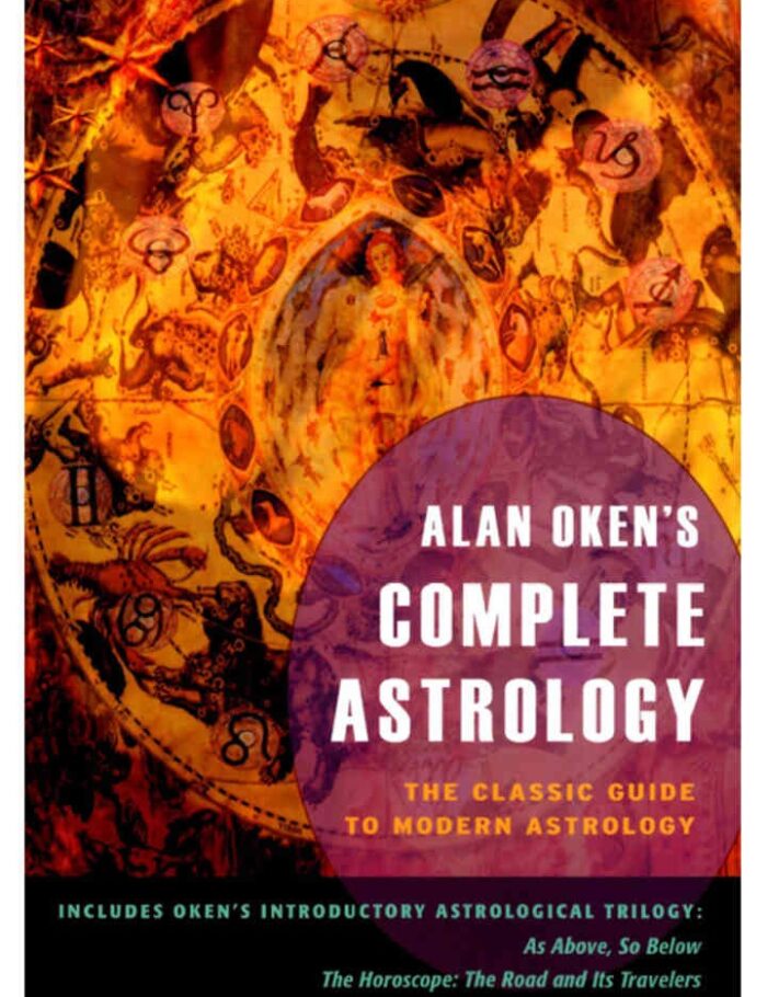 Alan Oken's Complete Astrology: The Classic Guide to Modern Astrology