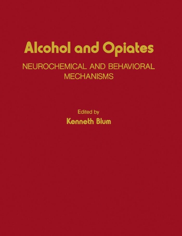 Alcohol and Opiates: Neurochemical and Behavioral Mechanisms