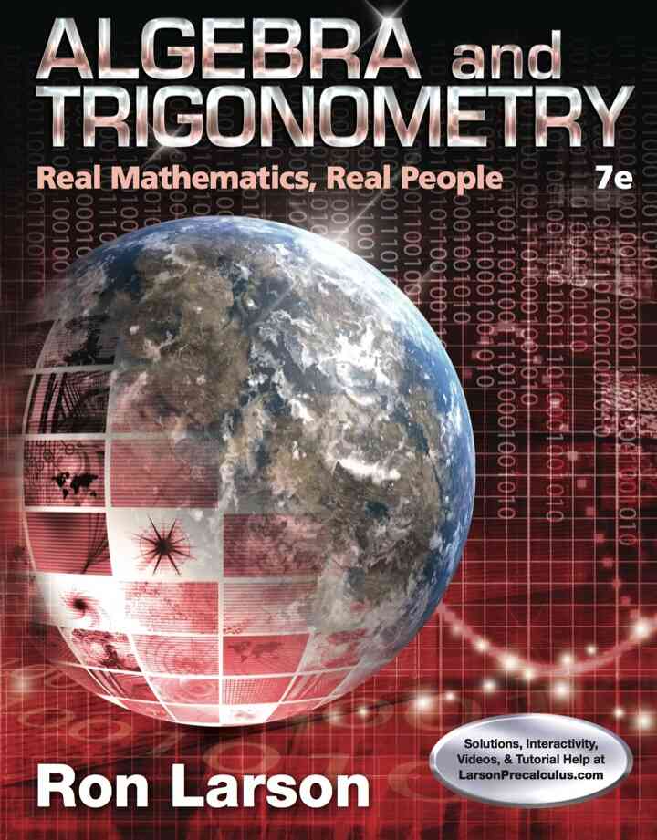 Algebra and Trigonometry: Real Mathematics Real People 7th Edition