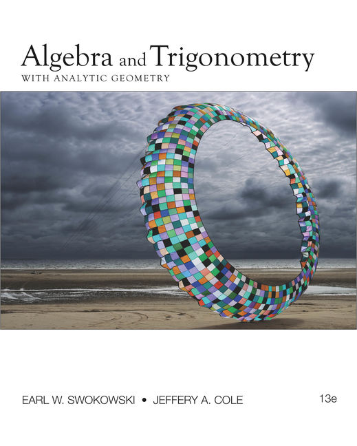 Algebra and Trigonometry with Analytic Geometry, 13th Edition